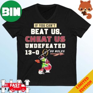 Grinch College Football Playoff Undefeated 13-0 Beat Us Cheat Us T-Shirt