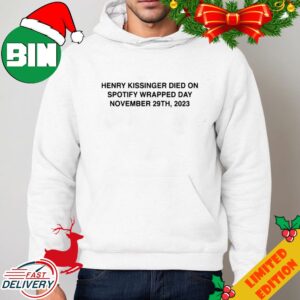 Henry Kissinger Died On Spotify Wrapped Day November 29th 2023 T-Shirt