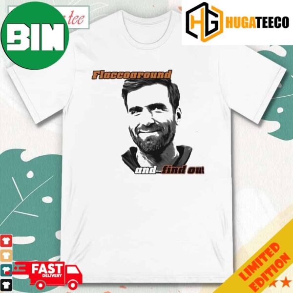 Joe Flacco Flaccoaround Cleveland Browns Football Team Cleveland Joe Flacco T-Shirt