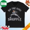 Juan Soto The Soto Bronx Shuffle Signature T-Shirt