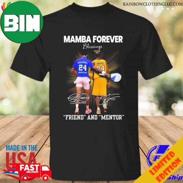 Mamba Forever Blessings Friend And Mentor Signatures T-Shirt Long Sleeve Hoodie