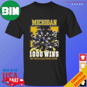 Michigan Wolverines 1000 Wins First Team In College Football History 2024 T-Shirt