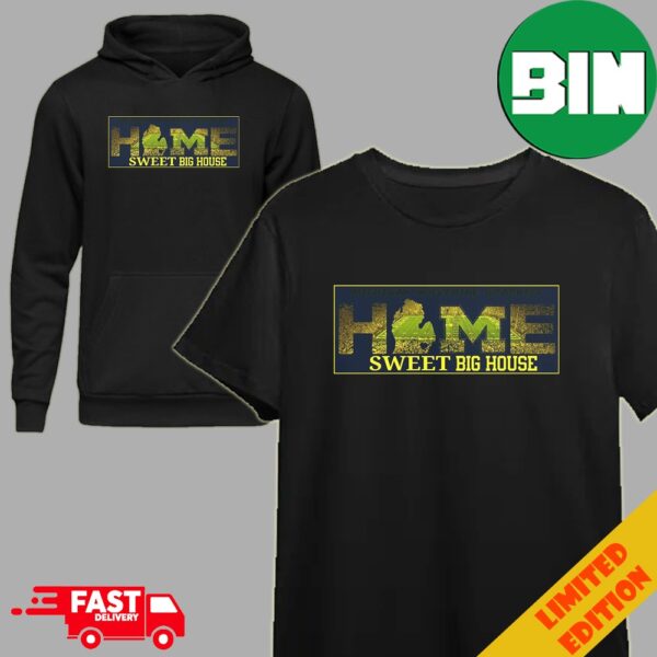 Michigan Wolverines Graphics Home Sweet Big House Welcome Home Cole Go Bule T-Shirt Long Sleeve Hoodie