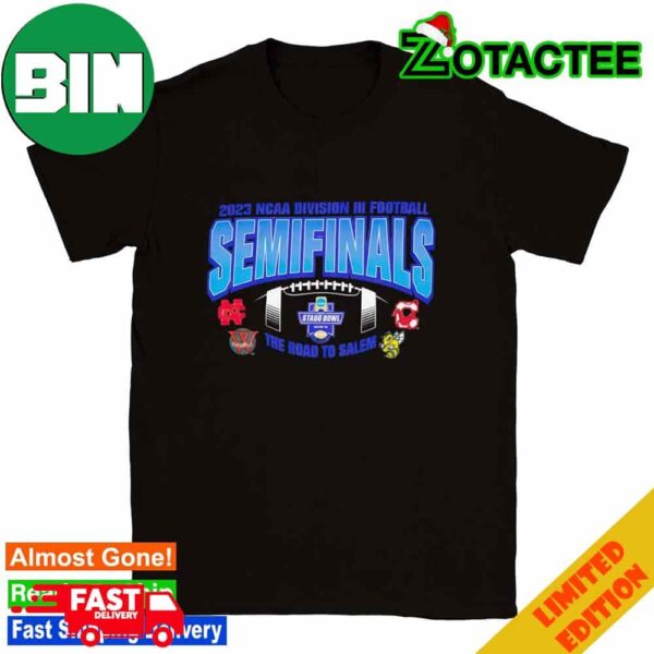 NCAA Division III Football Semifinals The Road To Salem 2023 Sport Teams Logo T-Shirt