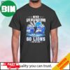 Never Give Up And Back Down Go Miami Dolphins Win Or Lose Signatures Football T-Shirt