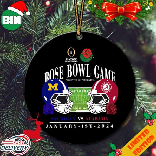 Rose Bowl Game Presented By Prudential Playoff Semifinal 2024 Michigan Wolverines vs Alabama Crimson Tide Helmet January 1st Christmas Tree Decorations Ornament