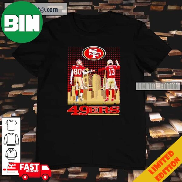 Skyline Jerry Rice And Brock Purdy San Francisco 49ers Signatures T-Shirt