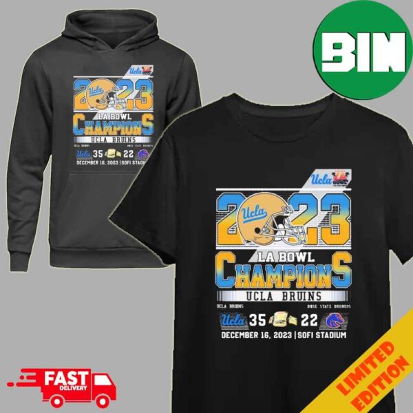 UCLA Bruins Football 2023 LA Bowl Champions 35-22 Boise State T-Shirt Hoodie