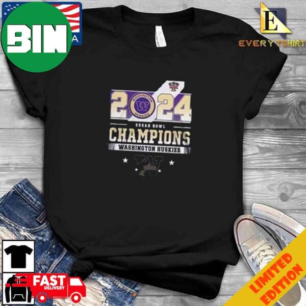 2024 Sugar Bowl Champions Washington Huskies Football T-Shirt Long Sleeve Hoodie Sweater