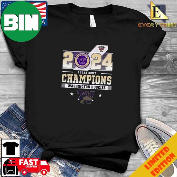 2024 Sugar Bowl Football Champions Washington Huskies T-Shirt Long Sleeve Hoodie Sweater