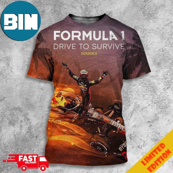 February 23 2024 Formula 1 Drive To Survive Season 6 Max Verstappen Netflix 3D T-Shirt