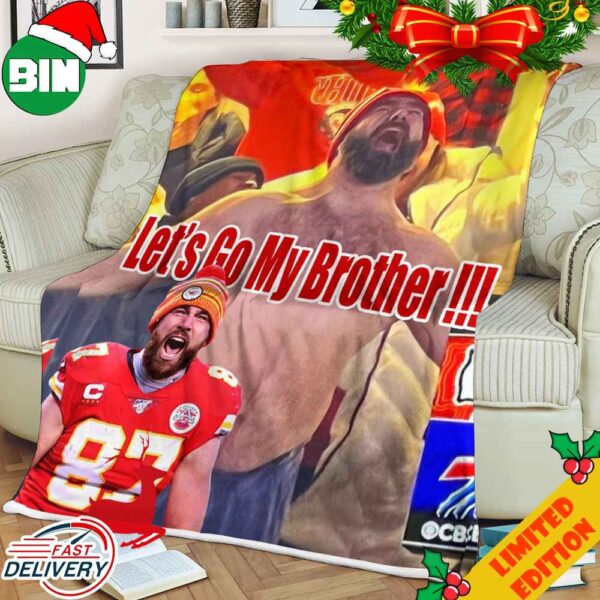 Funny Jason Kelce Go To See His Brother Travis Kelce When Kansas City Chiefs Defeat Buffalo Bills In Divisional Round Playoffs Season 2023-2024 Funny Fan Gifts Home Decor Fleece Blanket