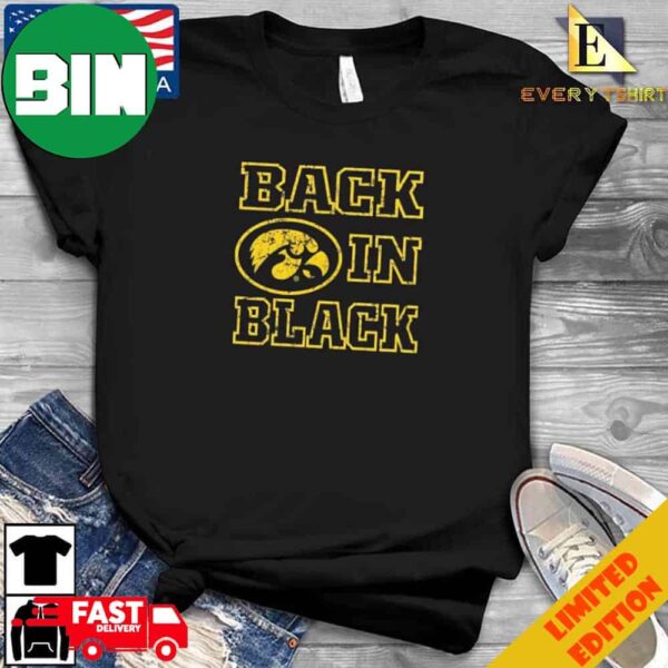 Iowa Hawkeyes Back In Black With Tigerhawk T-Shirt Long Sleeve Hoodie Sweater