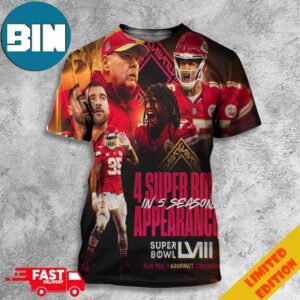 Kings Of The AFC Once Again Super Bowl LVIII 4 Super Bowl In 5 Seasons Appearances Kansas City Chiefs NFL 3D T-Shirt