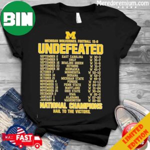 Michigan Wolverines 2023 CFP National Champions Perfect Season Schedule T-Shirt Long Sleeve Hoodie Sweater