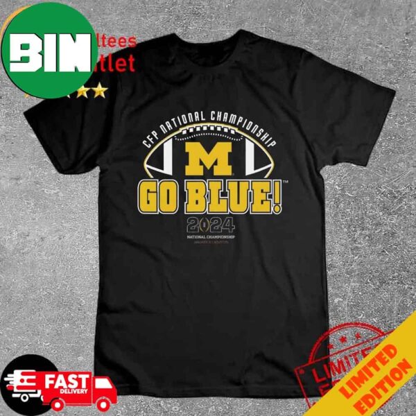 Michigan Wolverines 2024 CFP National Championship Go Blue T-Shirt Long Sleeve Hoodie Sweater