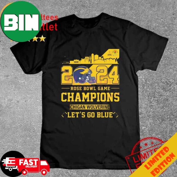 Michigan Wolverines Skyline 2024 Rose Bowl Game Champions Let’s Go Blue T-Shirt Long Sleeve Hoodie Sweater