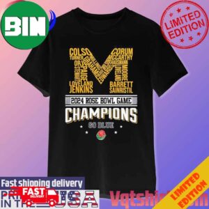 Michigan Wolverines Team Name 2024 Rose Bowl Game Champions Go Blue T-Shirt