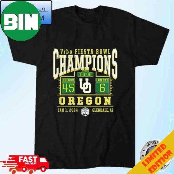 Official Vrbo Fiesta Bowl Champions Score Oregon Ducks 2024 T-Shirt Long Sleeve Hoodie Sweater