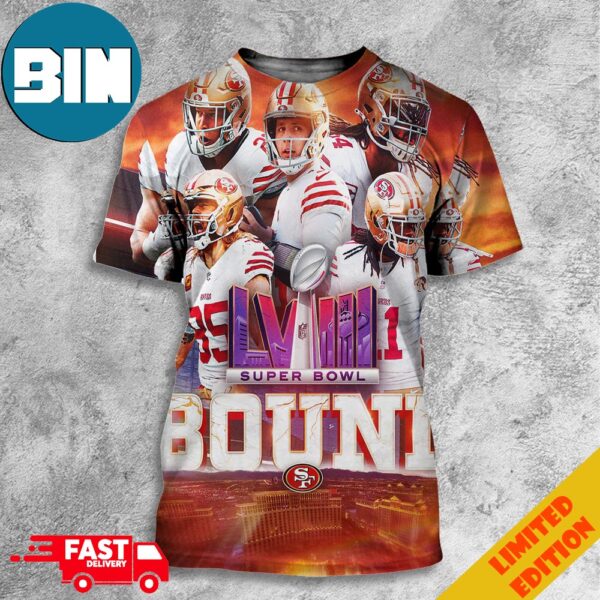 Vegas Baby Let’s Come San Francisco 49ers Go To Super Bowl LVIII 2024 And Fight With Kansas City Chiefs 3D T-Shirt