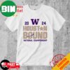 Washington Huskies 2024 H-Town Bound National Championship T-Shirt Long Sleeve Hoodie Sweater