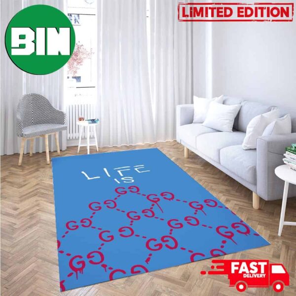 Life Is Gucci Fashion And Luxury Logo Rug In Living Room Home Decor Rug Carpet