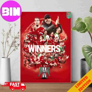 Liverpool FC We Are The Carabao Cup 2024 Winners Congratulation Champions Poster Canvas