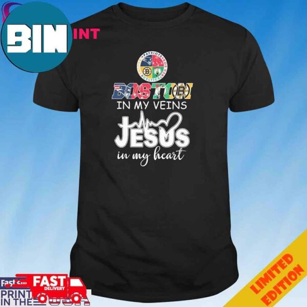 Official Boston Sports Teams In My Veins Jesus In My Heart T-Shirt