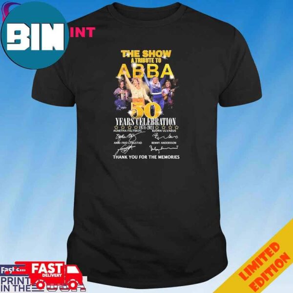 Official The Show A Tribute To ABBA 50 Years Celebration 1974-2024 Thank You For The Memories Signatures T-Shirt