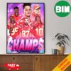 The Kansas City Chiefs Are Super Bowl LVIII Champions NFL Playoffs 2023-2024 Poster Canvas