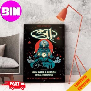 Cervantes Masterpiece Presents 311 Band With Special Guests Man With A Mission Artikal Sound System June 30 2024 Denver CO Home Decor Poster Canvas
