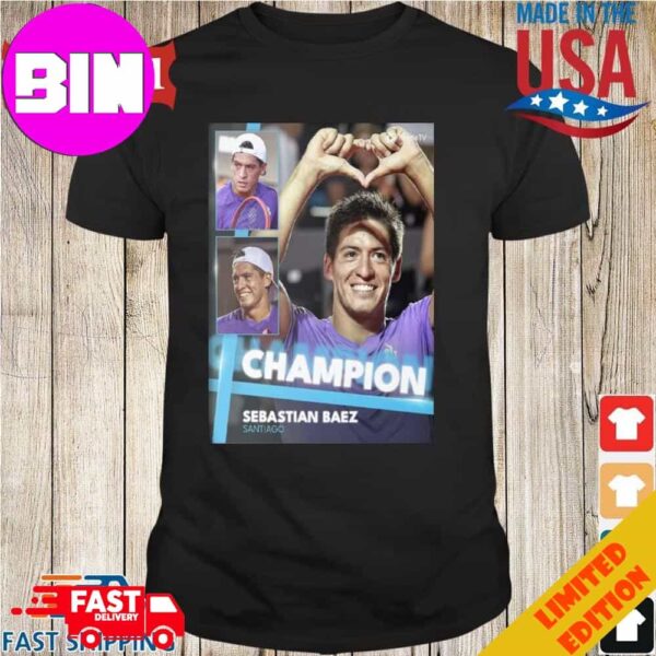 Congrats To Sebastian Baez 2024 Champion Of Atp 250 Chile Open Unisex T-Shirt Hoodie Long Sleeve Sweater Fan Gifts