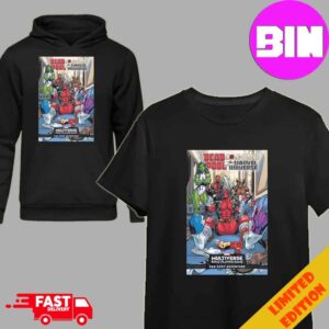 Deadpool Role-Plays the Marvel Universe Is The First Poster Comics Unisex Hoodie T-Shirt