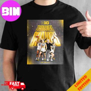 Iowa WBB They’re Just Here To Win It All In Big Tournament Champs Unisex T-Shirt