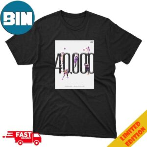 LeBron James Founding Member Of The 40K Points Club Los Angeles Lakers NBA T-Shirt