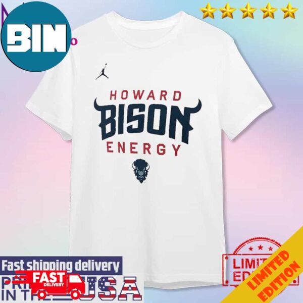 Official Howard Bison Jordan Youth 2024 On-Court Bench Energy Unisex T-Shirt Hoodie Long Sleeve Sweater Fan Gifts