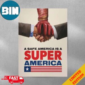 Official Poster For Homelander The Boys A Safe America Is Super America Poster Canvas