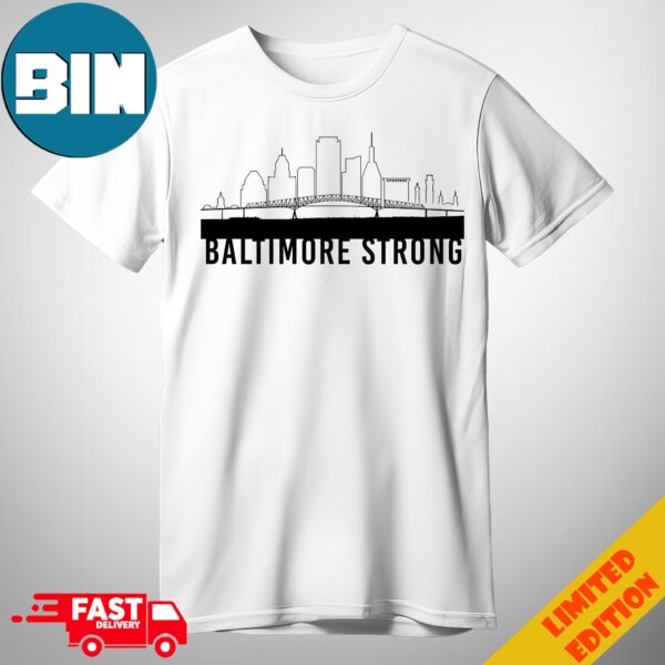 Praying For Baltimore The Francis Scott Key Bridge Has Collapsed In Baltimore Maryland T-Shirt