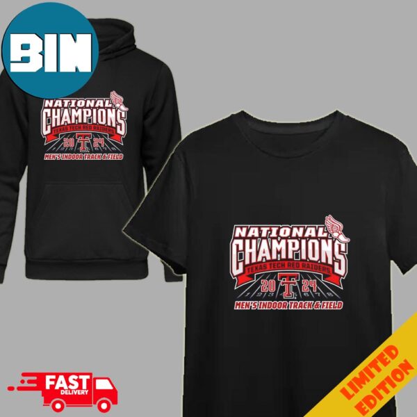 Texas Tech Men’s 2024 Indoor Track National Champions T-Shirt Hoodie Long Sleeve