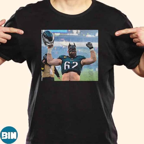 The Bat Man The City Needs Jason Kelce Philadelphia Eagles NFL T-Shirt