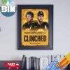 The Boston Bruins Have Clinched A Spot In The Stanley Cup Playoffs 2024 NHL Poster Canvas