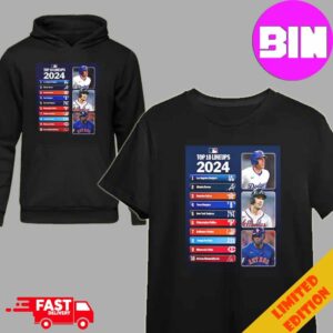 Top 10 Lineups Are Stacked 2024 MLB Hoodie T-Shirt Unisex