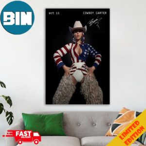 Beyonce Stuns For Cowboy Carter New Poster Act II Beyonce Signature Poster Canvas