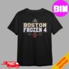 Boston Frozen 4 Mens Hockey 2024 SVG NCAA Division I Unisex T-Shirt