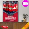 Florida Panthers NHL Atlantic Division Title Stanley Cup Playoffs 2024 Begin April 20 Poster Canvas