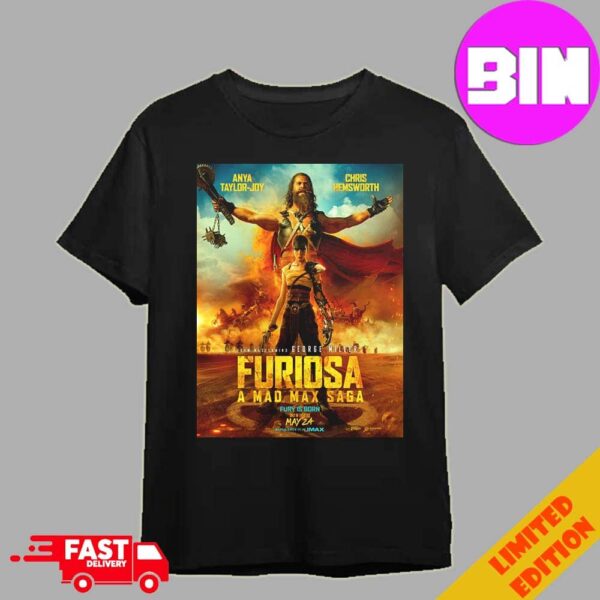 Incredible Poster For Furiosa A Mad Max Saga In Theaters On May 24 2024 Unisex T-Shirt