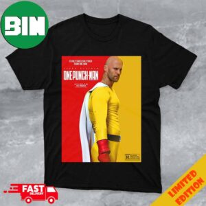 It Only Takes One Punch From One Man One Punch-Man Funny Poster By BossLogic T-Shirt