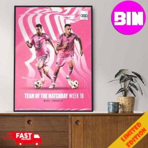 Lionel Messi And Sergio Busquets Have Been Selected For The MLS Team Of The Week Home Decor Poster Canvas