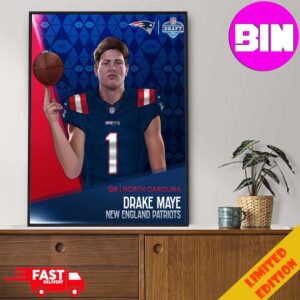 NFL Draft 2024 QB North Carolina Drake Maye New England Patriots Home Decor Poster Canvas