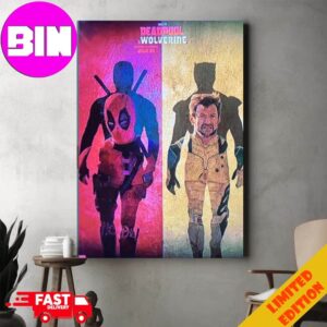 New Poster Deadpool And Wolverine Releasing On July 26 2024 Home Decor Poster Canvas